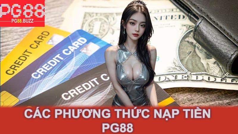 Các phương thức nạp tiền Pg88