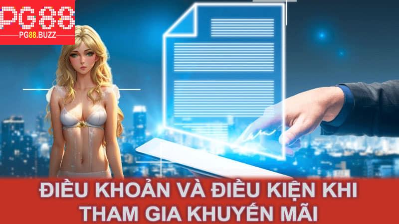 Điều khoản và điều kiện khi tham gia khuyến mãi