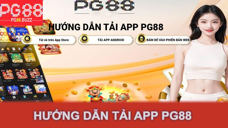 Hướng dẫn tải app Pg88