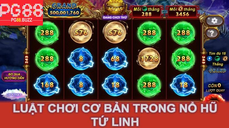 Luật Chơi Cơ Bản Trong Nổ Hũ Tứ Linh