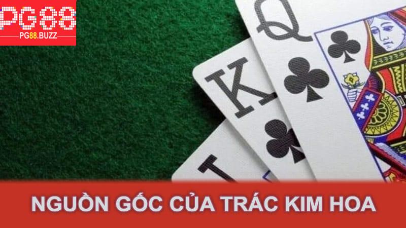 Nguồn gốc của Trác Kim Hoa