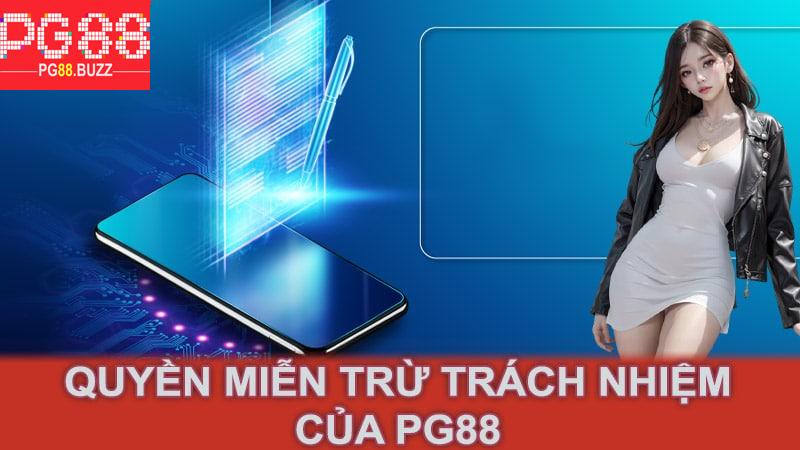 Quyền miễn trừ trách nhiệm của Pg88